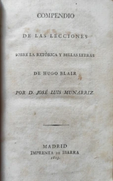 Portada libro : Compendio de las lecciones sobre la retórica y bellas letras. De Hugo Blair. por D. José Luis Munar...