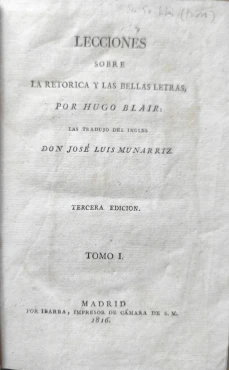 Portada libro : Lecciones sobre la retórica y las bellas letras, por Hugo Blair. Traducido del inglés por José Lui...