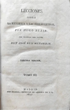 Portada libro : Lecciones sobre la retórica y las bellas letras, por Hugo Blair. Traducido del inglés por José Lui...