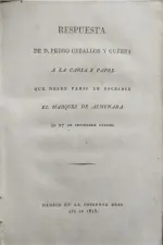 Portada Libro : Respuesta de D. Pedro Ceballos y Guerra a la carta y papel que desde París le escribió el Marqués ...