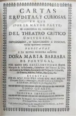 Portada Libro : Cartas eruditas, y curiosas, en que, por la mayor parte se continúa el designio del Teatro crítico ...
