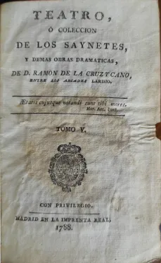 Portada libro : Teatro, ó coleccion de los saynetes y demas obras dramaticas. Tomo V