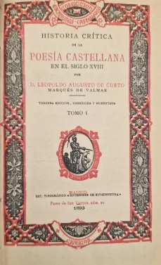 Portada libro : Historia crítica de la poesía castellana en el siglo XVIII, por Leopoldo Augusto de Cueto, marqués...
