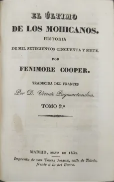 Portada libro : El Último de los Mohicanos. Historia de mil setencientos cicuenta y siete. Por Fenimore Cooper. Trad...