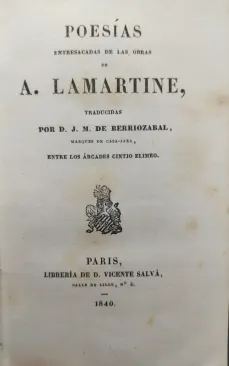Portada libro : Poesías entresacadas de las obras de A. Lamartine. Traducidas por D. J. M. de Berriozábal, Marqués...