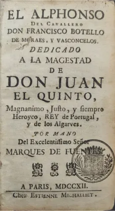 Portada libro : El Alphonso del cavallero Don Francisco Botello de Moraes, y Vasconcelos, dedicado a la magestad de ....