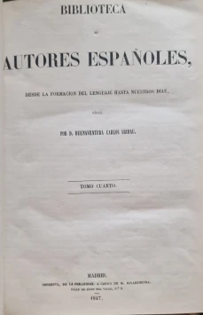 Portada libro : Biblioteca de Autores Españoles, desde la formación del lenguaje hasta nuestros dias. Ordenada Por ...