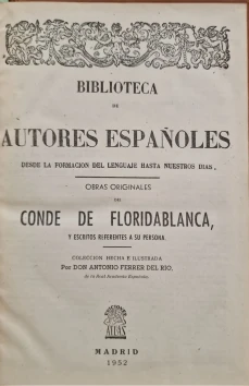 Portada libro : Obras originales del conde de Floridablanca y escritos referentes a su persona. Colección hecha e il...