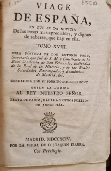 Portada libro : Viage de España, ó Cartas, en que se da noticia de las cosas mas apreciables, y dignas de saberse q...