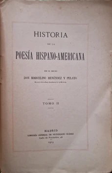 Portada libro : Historia de la poesía hispano-americana. Tomo II