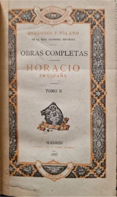 Portada libro : Horacio en España. Obras completas. Tomo II