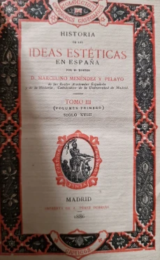 Portada libro : Historia de las ideas estéticas en España. Tomo III (Volumen 1)